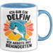 Delfin Tierliebhaber Tasse Geschenk Lustige Geschenkidee Spruch Ich Bin Ein Delfin Ich Arbeite Mit Behinderten Blau Trendation