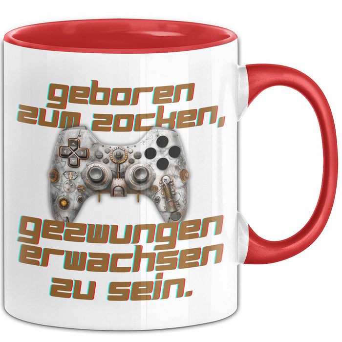 Humor Tasse Gamer – Geboren zum Zocken, gezwungen erwachsen zu sein – Lustiger Kaffee-Becher Geschenk für Gamer und Zocker Lustig Rot Trendation