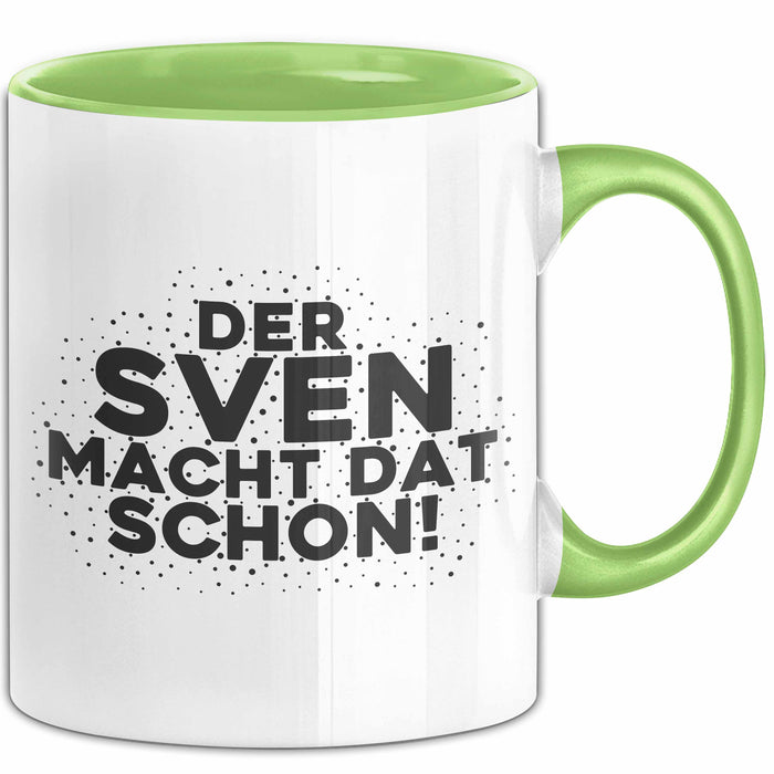 Sven Tasse Der Sven Macht Dat Schon Geschenk