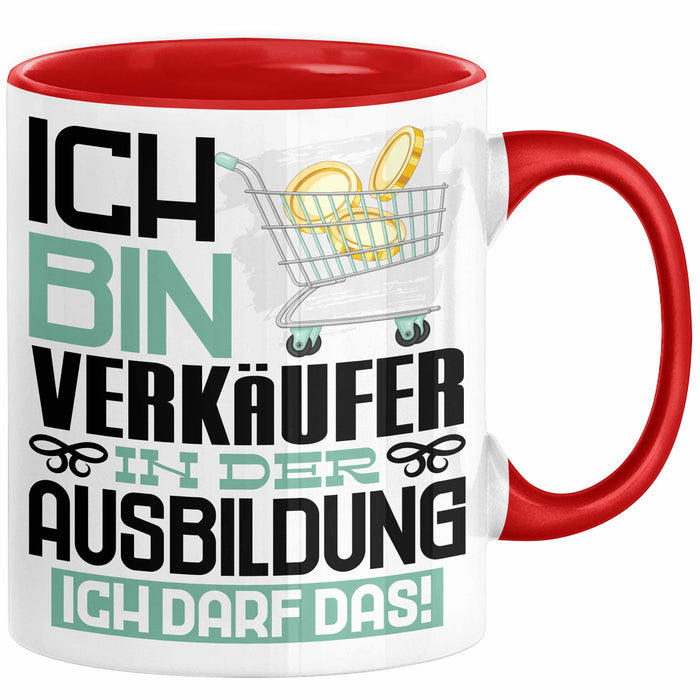 Verkäufer Ausbildung Tasse Geschenk Ich Bin Verkäufer In Der Ausbildung Ich Darf Das Geschenkidee Spruch Rot Trendation