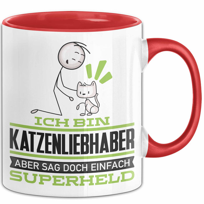 Katzenliebhaber Geschenk Tasse Ich Bin Katzenliebhaber Aber Sag Doch Einfach Superheld Lustige Geschenkdiee für Katzenliebhaber Kaffee-Becher Rot Trendation