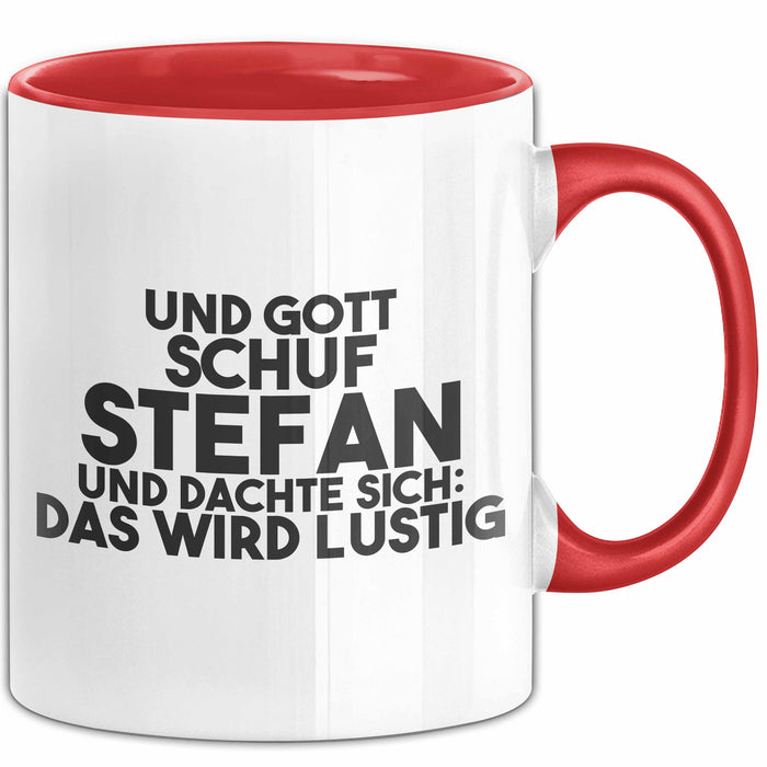 Stefan Tasse Und Gott Schuf Stefan Und Dachte Sich: Das Wird Lustig