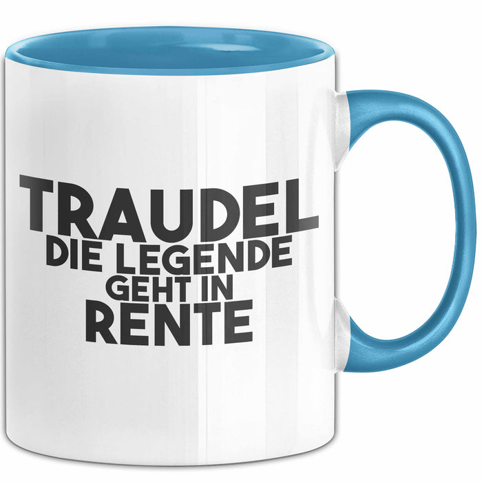Traudel Tasse Traudel – Die Legende Geht In Rente Geschenk