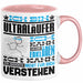 Ultraläufer Geschenk Kaffee-Tasse Geschenkidee für Ultraläufer Ich Bin Ultraläufer Ich Kann Es Dir Erklären Jedoch Nicht Für Dich Verstehen Spruch Lustig Rosa Trendation