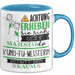 Kung-Fu-Meisterin Tasse Geschenk Lustiger Spruch Bitte Erheben Sie Sich Seine Majestät Die Kung-Fu-Meisterin Betritt Den Raum Blau Trendation