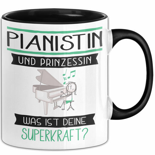Pianistin Und Prinzessin Tasse Geschenk Für Eine Pianistin Geburtstag Was Ist Deine Superkraft Trendation