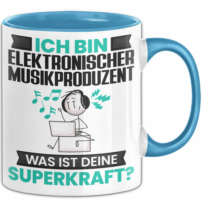 Elektronischer Musikproduzent Tasse Geschenk für Elektronischer Musikproduzent Geburtstag Lustiger Spruch Kaffee-Becher Was Ist Deine Superkraft Blau Trendation