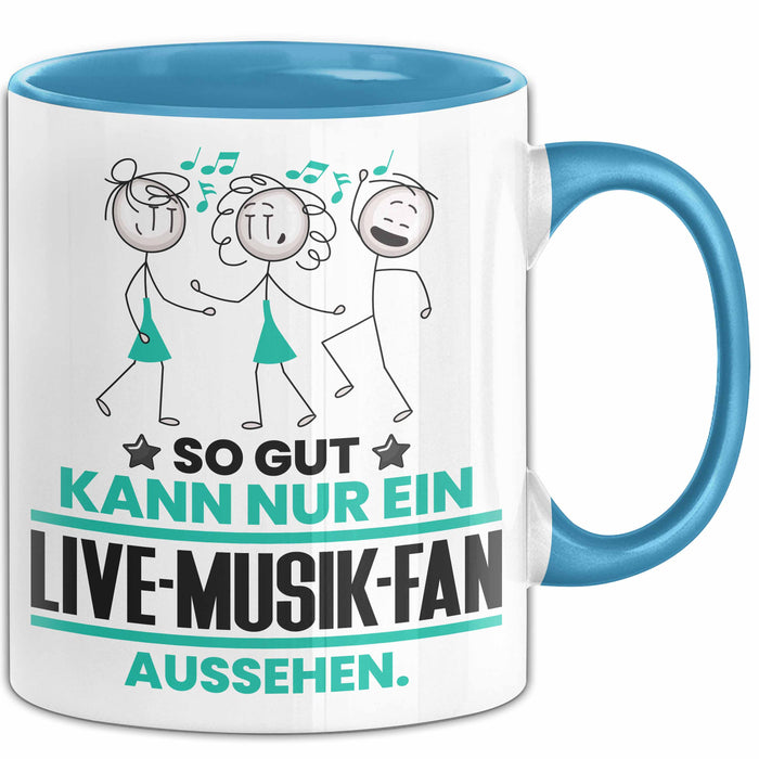 Live-Musik-Fan Geschenk Tasse So Gut Kann Nur Ein Live-Musik-Fan Aussehen Geschenkidee Kaffee-Becher Blau Trendation