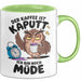 Sarkastische Eule Tier Kaffee Tasse Geschenk Lustige Geschenkidee Spruch Der Kaffee Ist Kaputt Ich Bin Node Müde Grün Trendation