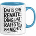 Renate Tasse Geschenk Dat Is So'n Renate Ding Dat Raffste Eh Nicht Geschenkidee Becher mit Name Blau Trendation