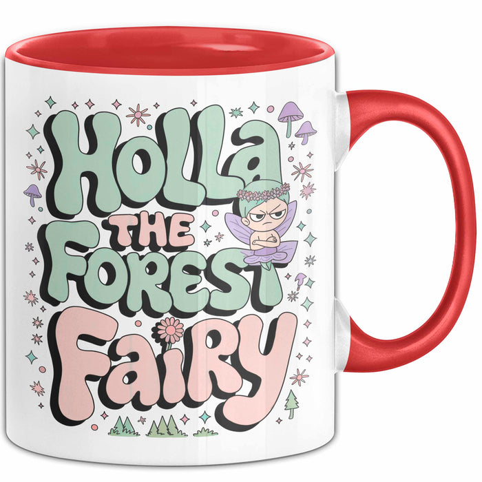 Märchen Tasse Geschenkidee Holla Waldfee Fantasy Liebhaber Rot Trendation