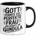 Gundula Tasse Geschenk Gott Formte Die Perfekte Frau Gundula Geschenkidee Schwarz Trendation