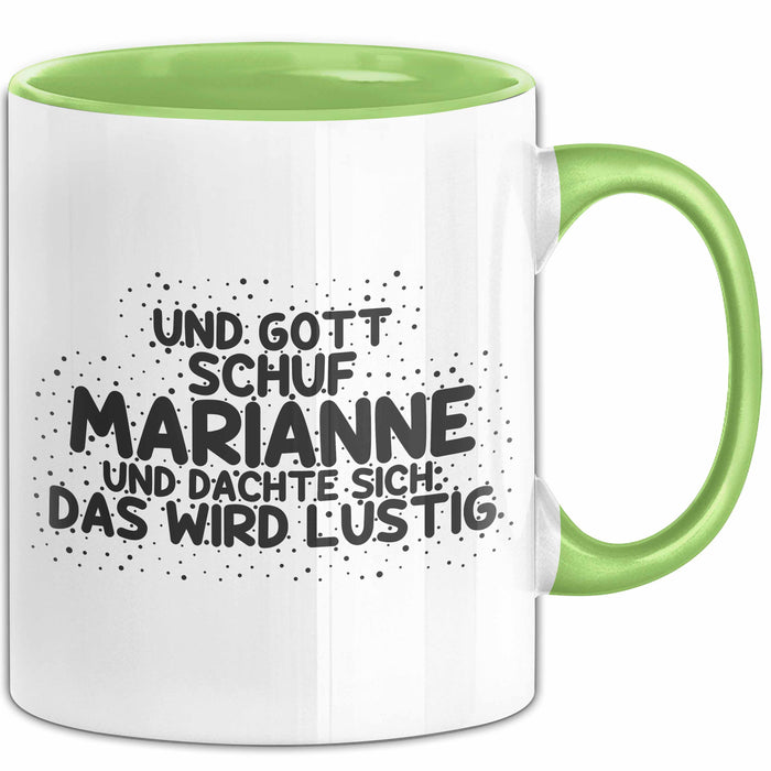 Marianne Tasse Und Gott Schuf Marianne Und Dachte Sich: Das Wird Lustig