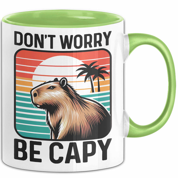 Capybara Don'T Worry Be Capy Tasse Geschenk Capybara Tier Geschenkidee Grün Trendation