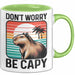 Capybara Don'T Worry Be Capy Tasse Geschenk Capybara Tier Geschenkidee Grün Trendation
