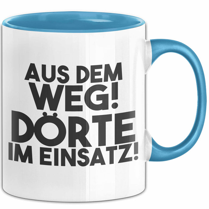 Doerte Tasse Aus Dem Weg! Doerte Im Einsatz! Geschenk