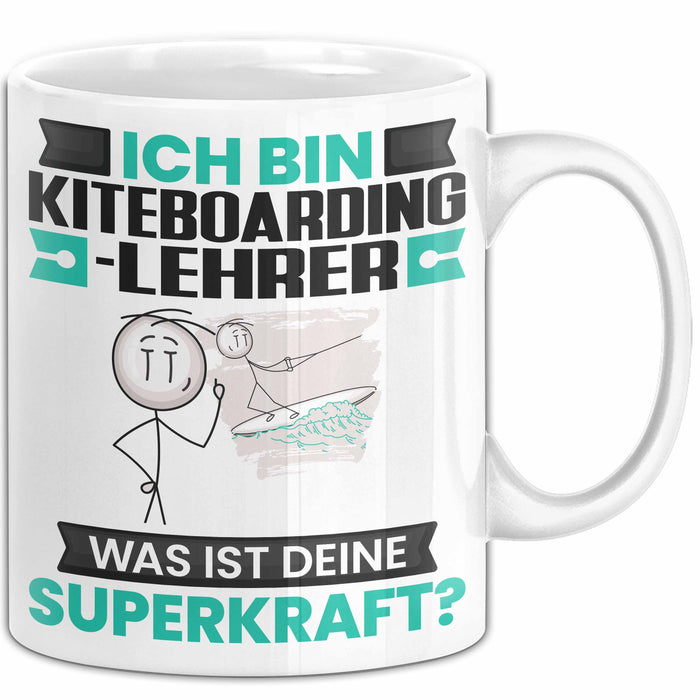 Kiteboarding-Lehrer Tasse Geschenk für Kiteboarding-Lehrer Geburtstag Lustiger Spruch Kaffee-Becher Was Ist Deine Superkraft Weiß Trendation