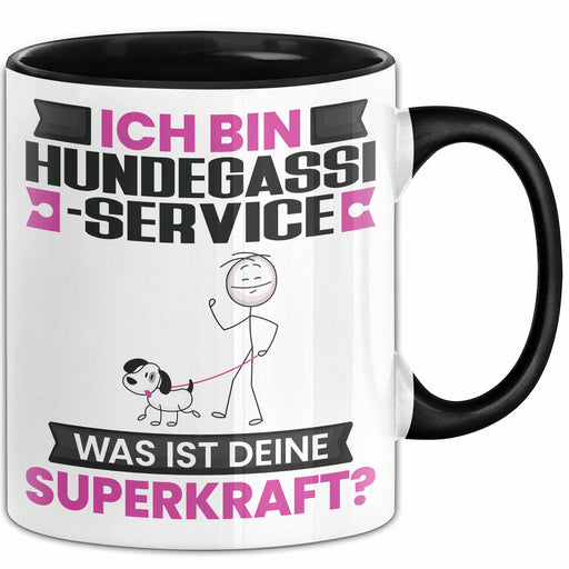 Hundegassi-Service Tasse Geschenk für Hundegassi-Service Geburtstag Lustiger Spruch Kaffee-Becher Was Ist Deine Superkraft Schwarz Trendation