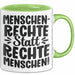 Menschenrechte Statt Rechte Menschen Tasse Geschenk Frieden Becher Grün Trendation