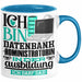 Datenbankadministratorin Ausbildung Start Geschenk Tasse Ich Bin Datenbankadministratorin In Der Ausbildung Ich Darf Das Kaffee-Becher Geschenkidee Blau Trendation