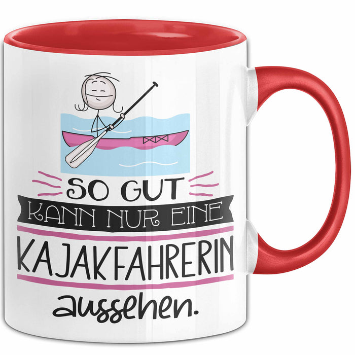 Kajakfahrerin Geschenk Tasse So Gut Kann Nur Eine Kajakfahrerin Aussehen Geschenkidee Geburtstag Weihnachten Lustig Rot Trendation