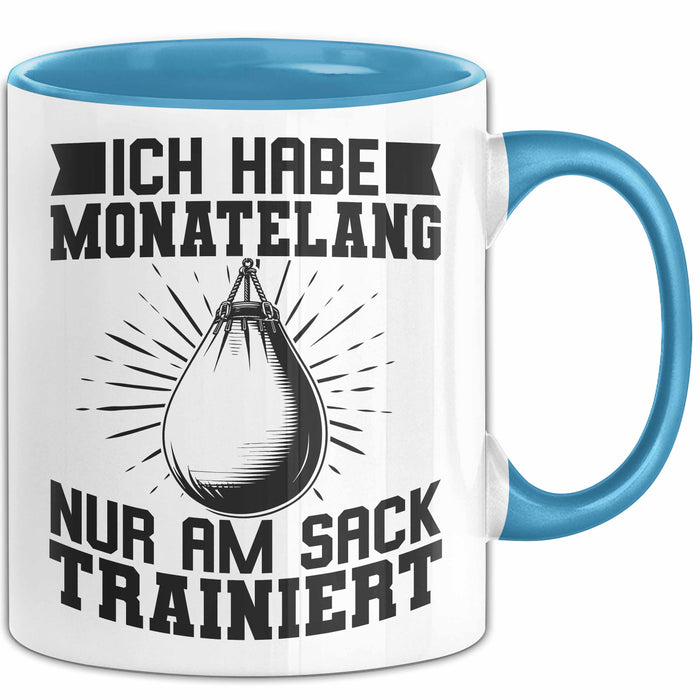 Boxer Tasse Geschen Ich Habe Monatelang Nur Am Sack Trainiert Box-Lehrer Boxer Kampfsport Becher Blau Trendation