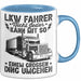 Lkw Fahrer Trucker Tasse Geschenk Lustige Geschenkidee Spruch Lkw Fahrer Nicht Jeder Kann Mit So Einem Grossen Ding Umgehen Blau Trendation