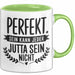 Jutta Tasse Geschenk Perfekt Sein Kann Jeder Geschenkidee Geburtstag Grün Trendation