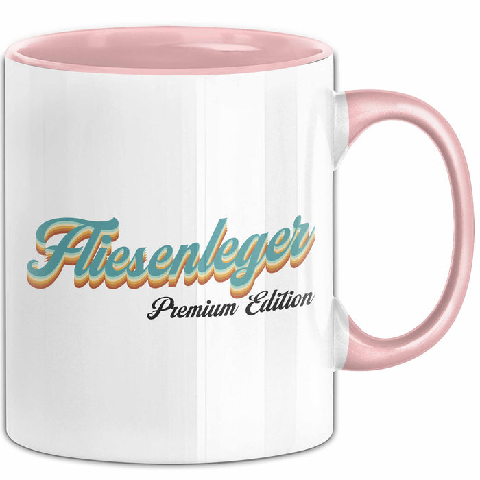 Fliesenleger Premium Edition Tasse Geschenk Fliesenleger Kaffee-Becher Rosa Trendation