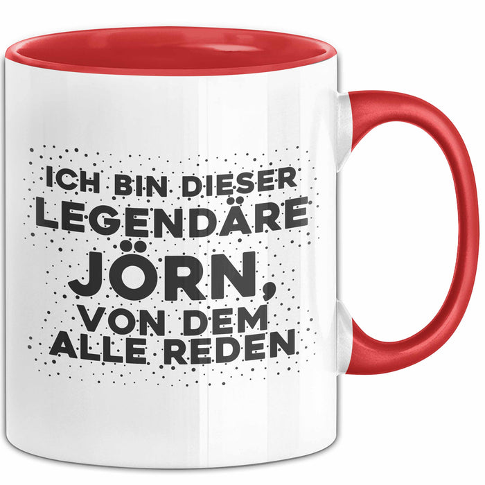 Joern Tasse Ich Bin Dieser Legendaere Joern, Von Dem Alle Reden Geschenk