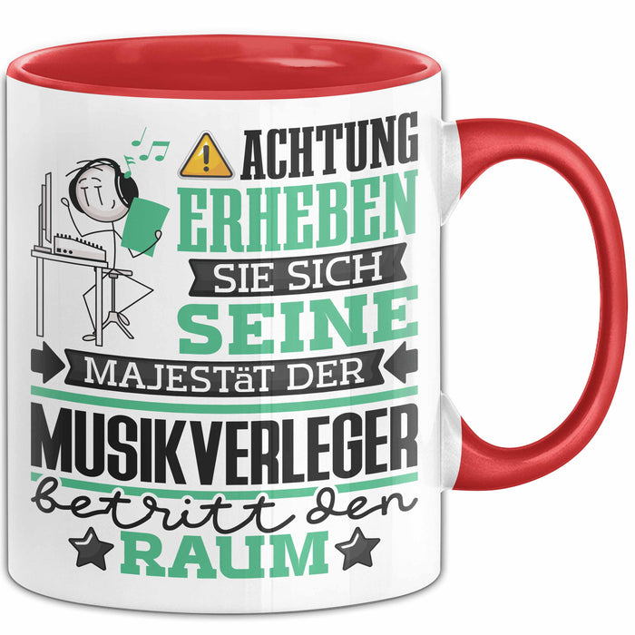 Musikverleger Geschenk Tasse Lustiger Spruch Erheben Sie Sich Der Musikverleger Betritt den Raum Rot Trendation