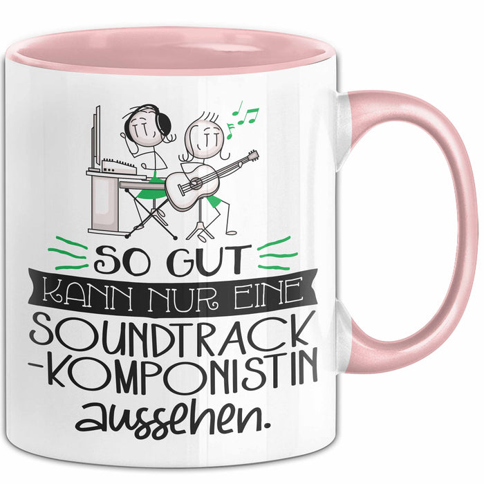 Soundtrack-Komponistin Geschenk Tasse So Gut Kann Nur Eine Soundtrack-Komponistin Aussehen Geschenkidee Geburtstag Weihnachten Lustig Rosa Trendation