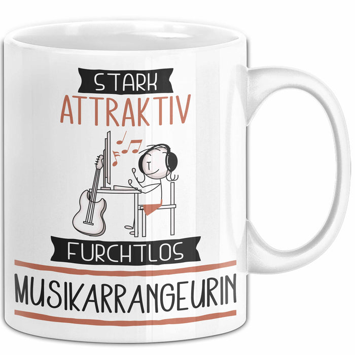 Musikarrangeurin Tasse Geschenk Becher Stark Attraktiv Furchtlos Musikarrangeurin Lustige Geschenkidee Weiß Trendation