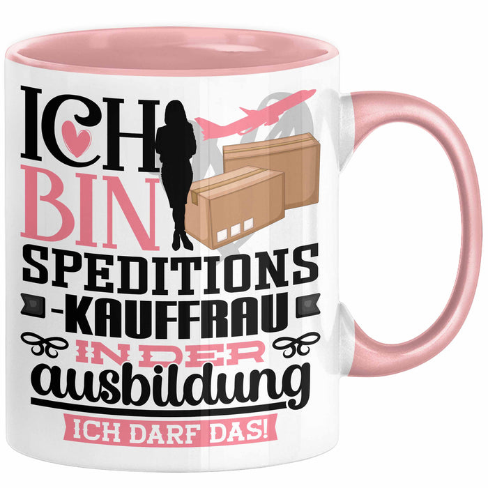 Speditionskauffrau Ausbildung Start Geschenk Tasse Ich Bin Speditionskauffrau In Der Ausbildung Ich Darf Das Kaffee-Becher Geschenkidee Rosa Trendation