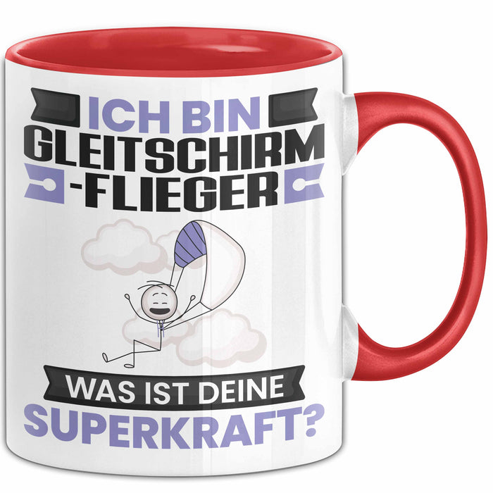 Gleitschirmflieger Tasse Geschenk für Gleitschirmflieger Geburtstag Lustiger Spruch Kaffee-Becher Was Ist Deine Superkraft Rot Trendation