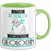 Geologin Tasse Geschenk Becher Stark Attraktiv Furchtlos Geologin Lustige Geschenkidee Grün Trendation