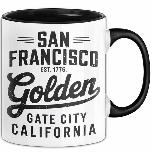Francisco Kalifornien USA Tasse Geschenk Lustige Geschenkidee Spruch Goldenes Tor Stadt Trendation