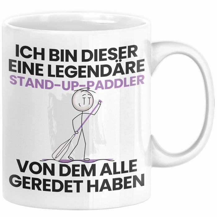 Stand-Up-Paddler Geschenk Tasse Lustige Geschenkidee Geburtstag für Stand-Up-Paddler Ich Bin Dieser Legendäre Stand-Up-Paddler Von Dem Alle Geredet Haben Kaffee-Becher Weiß Trendation