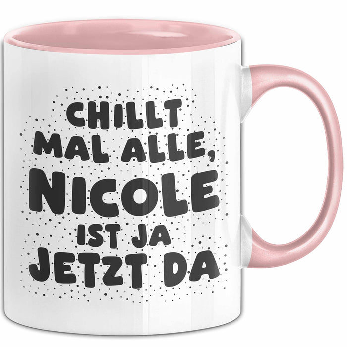 Nicole Tasse Chillt Mal Alle, Nicole Ist Ja Jetzt Da Geschenk