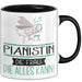 Pianistin Geschenk Tasse Becher Die Frau Die Allen Kann Geschenkidee für eine Pianistin Lustig Trendation