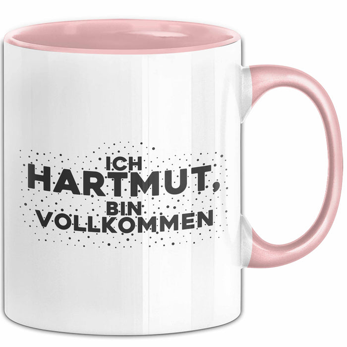 Hartmut Tasse Ich Hartmut, Bin Vollkommen Geschenk