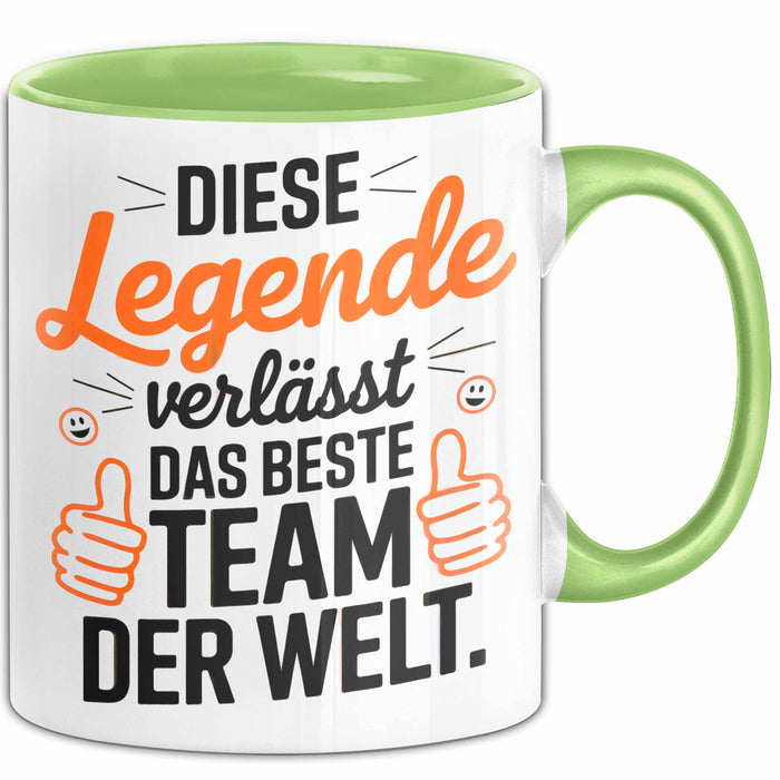 Büro Arbeit Kollege Tasse Becher Geschenk Lustige Geschenkidee Spruch Diese Legende Verlässt Das Beste Team Der Welt Grün Trendation