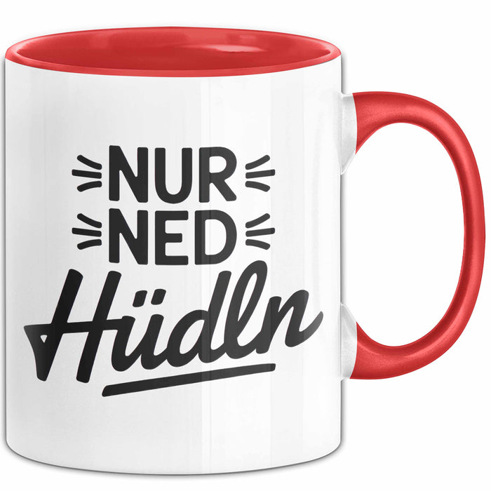 Österreich Wien Wienerisch Tasse Geschenk Lustige Geschenkidee Spruch Nur Ned Hudln Rot Trendation