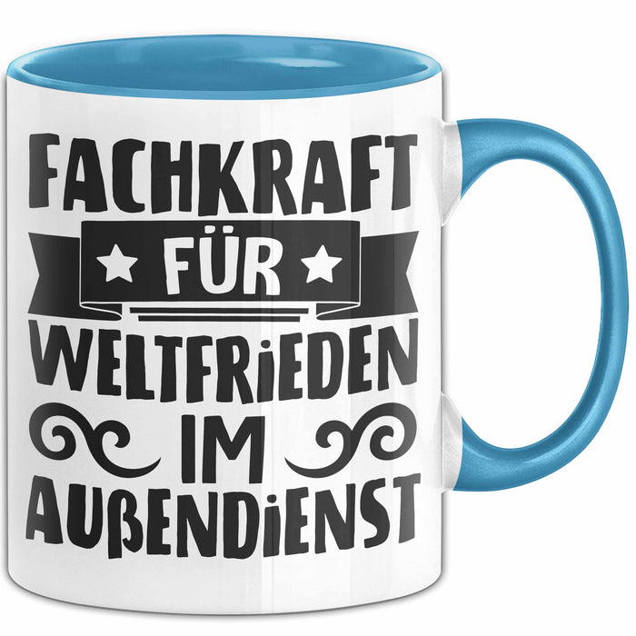 Humor Tasse Geschenk Fachkraft Für Weltfrieden Im Außendienst Becher Blau Trendation