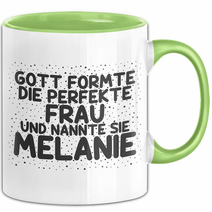Melanie Tasse Gott Formte Die Perfekte Frau Und Nannte Sie Melanie Geschenk
