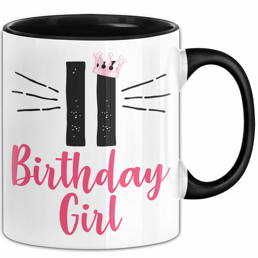 11 Birthday Girl Tasse Mädchen Geschenk 11. Geburtstag Witzig Schwarz Trendation