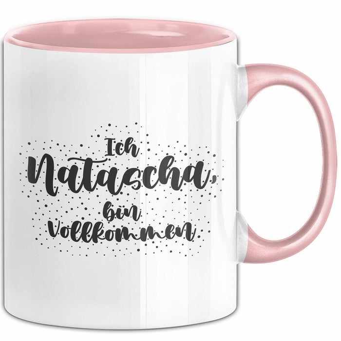 Natascha Tasse Ich Natascha, Bin Vollkommen Geschenk Rosa Trendation