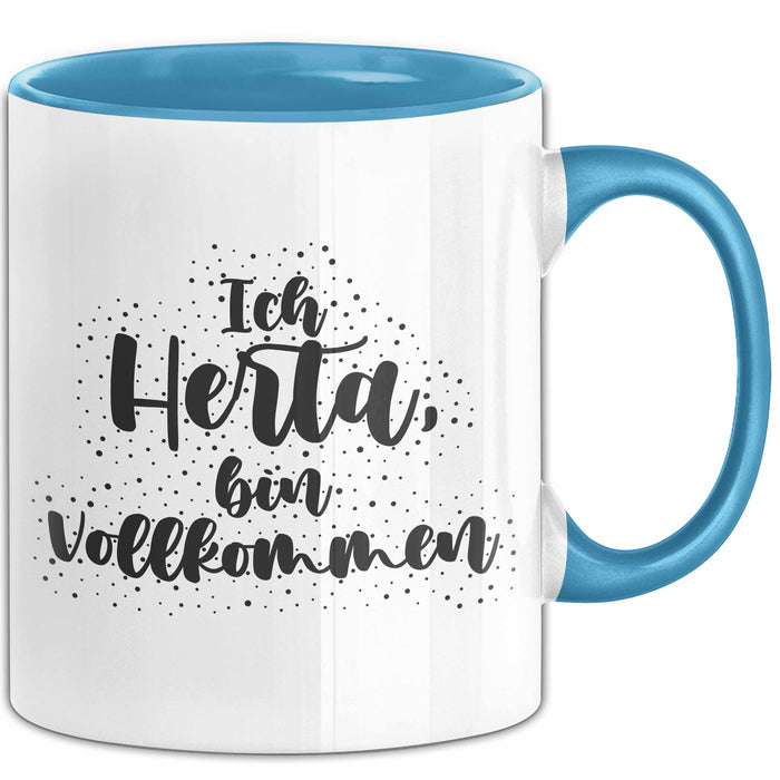 Herta Tasse Ich Herta, Bin Vollkommen Geschenk Blau Trendation