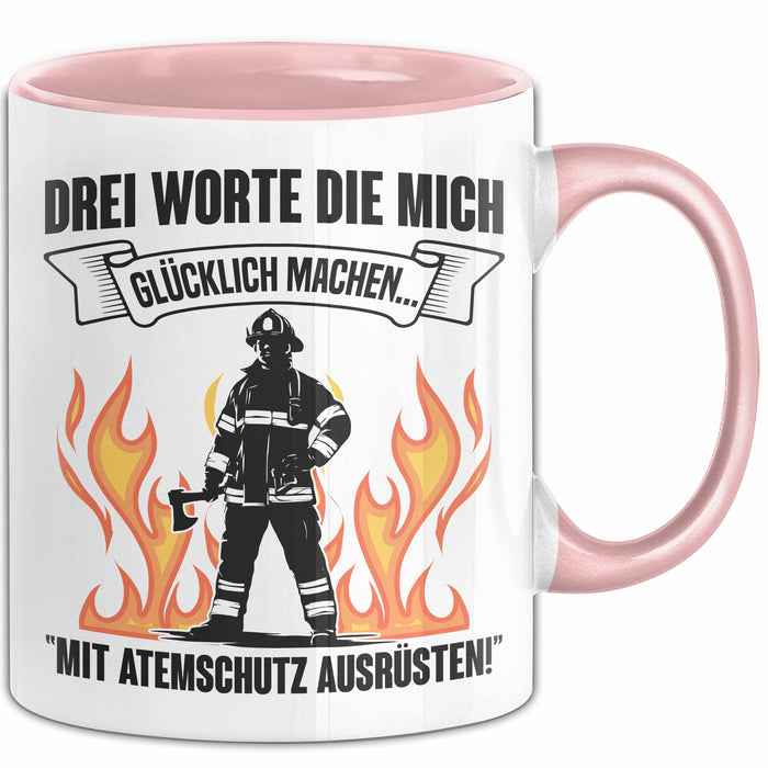 Feuerwehrmann Tasse Geschenk 3 Worte Die Mich Glücklich Machen Mit Atemschutz Ausrüsten Rosa Trendation