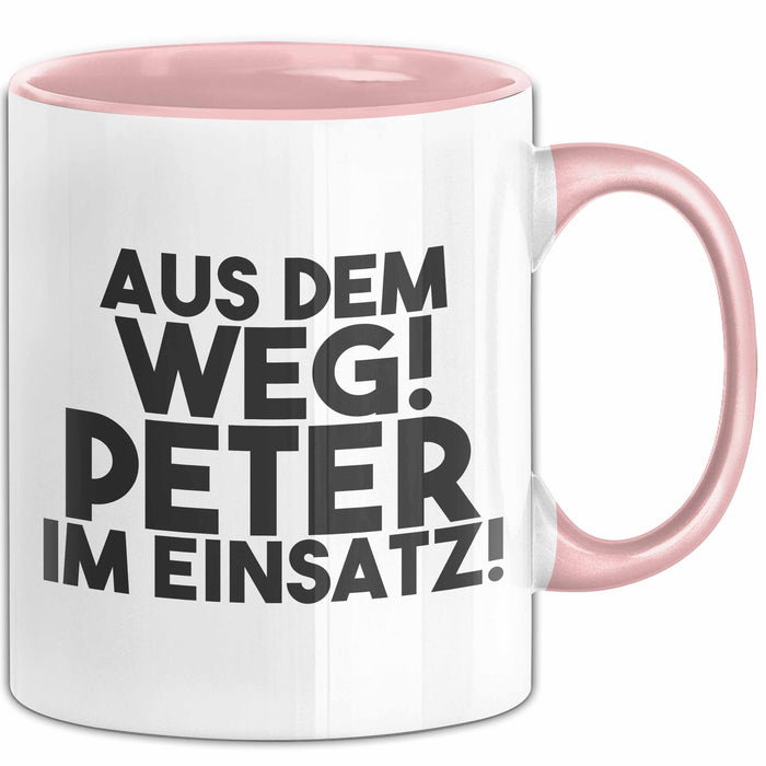 Peter Tasse Aus Dem Weg! Peter Im Einsatz! Geschenk
